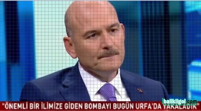 Bakan Soylu Açıkladı: Urfa'da Bombayı Yakaladık 