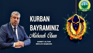 Meclis Başkanı Ahmet Altun Kurban Bayramı'nı Kutladı