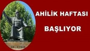 Ahilik Haftası Programı Belli Oldu