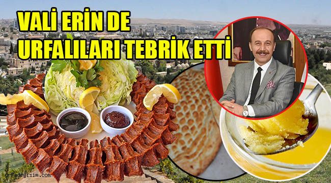 Vali Erin'den Urfa'ya Tebrikler 