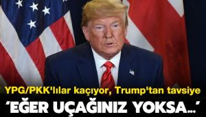 Trump'tan YPG/PKK'ya Çekilme Çağrısı