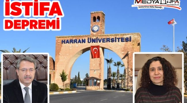Haran Üniversitesinde istifa depremi