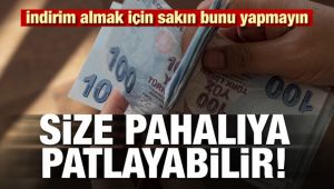 İndirim almak için bunu sakın yapmayın! Pahalıya patlayabilir