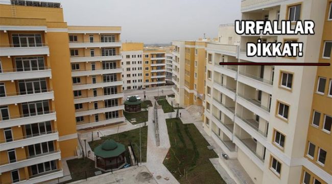 Şanlıurfa’da TOKİ konutları satılıyor