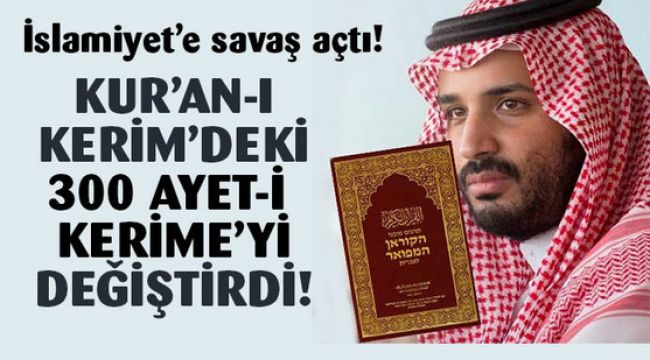 S. Arabistan Kur’an-ı Kerim’deki tam 300 ayet’i kerimeyi değiştirdi