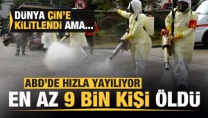 Son dakika: Hızla yayılıyor! ABD'de 9 bin kişi öldü! 