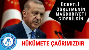 Hükümete Çağrımızdır: Ücretli Öğretmenin Mağduriyeti Giderilsin