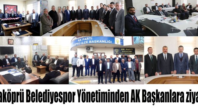 Karaköprü Belediyespor Yönetiminden AK Başkanlara ziyaret