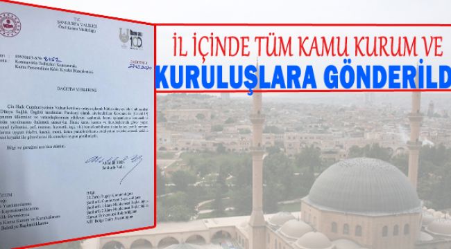 Urfa Valiliğinden Kamu Kurumlarına Kılık Kıyafet Yazısı