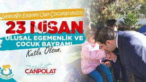 Başkan Canpolat’tan 23 Nisan Mesajı