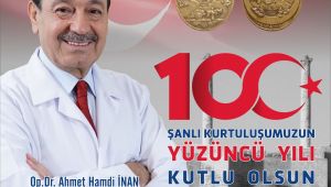 Türk Kızılay’ı Şanlıurfa Şube Başkanı Op. Dr. Ahmet Hamdi İnan Şanlıurfa’nın Kurtuluşunun 100. Yılını Kutladı