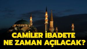 Camilerin Açılacağı Tarih Belli Oldu!