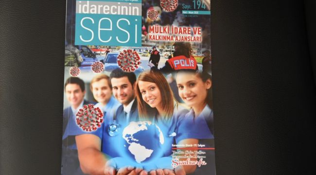 İdarecinin Sesi Dergisi Şanlıurfa’ya Geniş Yer Verdi