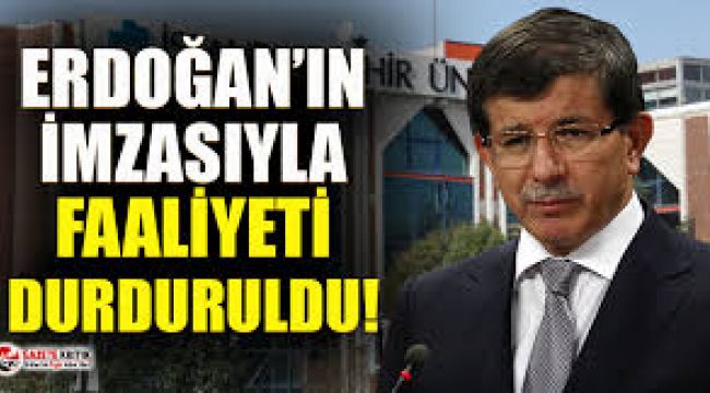 Davutoğlu'nun Şehir Üniversitesinin Faaliyetleri Tamamen Durduruldu