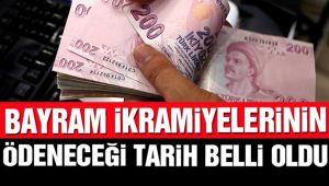 Kurban Bayramı ikramiyelerinin ödeneceği tarih belli oldu