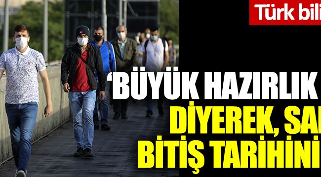 Türk bilim insanı, 'Büyük hazırlık yapın' diyerek, salgının bitiş tarihini verdi 