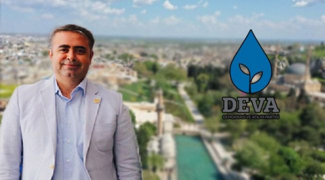 Urfa DEVA'da son durumu, İl Başkanı Tüysüz açıkladı