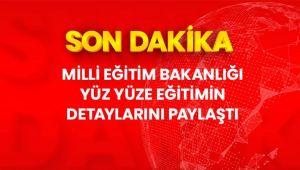 MEB, yüz yüze eğitimin detaylarını paylaştı