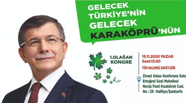 Gelecek Parti Karaköprü Kongre Tarihi Belli Oldu