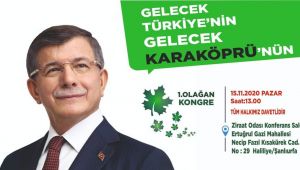 Gelecek Parti Karaköprü Kongre Tarihi Belli Oldu