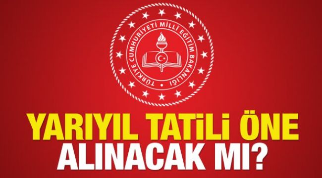 Yarıyıl Tatili Ne Zaman Başlayacak