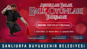 Büyükşehir’den Online Abdullah Balak Halk Oyunları Solo Yarışması