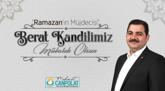 Başkan Canpolat: Berat Kandilimiz Mübarek Olsun