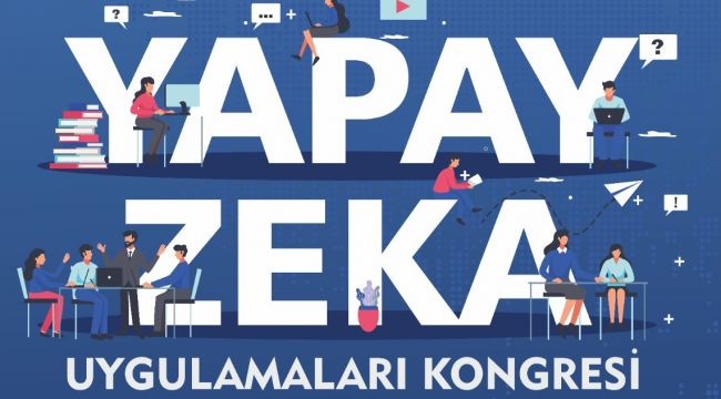 1.Ulusal Eğitimde Yapay Zekâ Uygulamaları Kongresi