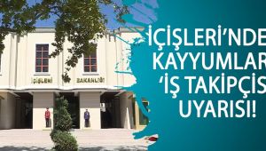 İçişleri’nden kayyumlara ‘iş takipçisi’ uyarısı