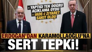 Erdoğan'dan Karamollaoğlu'na sert tepki: Tek doğru oydu, iade-i ziyaret iptal...