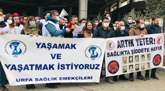 Sağlık çalışanları: Şiddete uğramak ve ölmek istemiyoruz!
