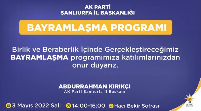 AK Parti'den Bayramlaşma Programı açıklaması