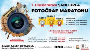 Şanlıurfa Büyükşehir Belediyesinden 1. Uluslararası Şanlıurfa Fotoğraf Maratonu