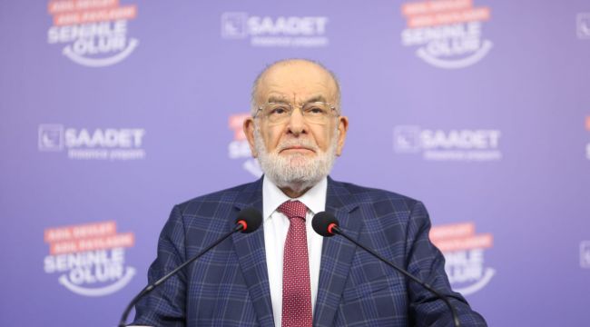 Saadet Partisi Genel Başkanı Temel Karamollaoğlu'nun Basın Toplantısı Notları 
