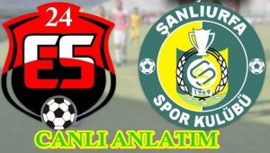 Şanlıurfaspor - 24 Erzincanspor Maçı Canlı Anlatım!