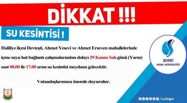 Şanlıurfa'da su kesintisi yaşanacak!