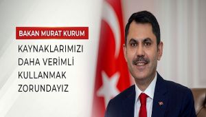 Bakan Kurum'dan su uyarısı! 