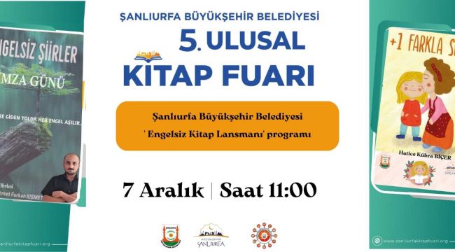 Şanlıurfa Büyükşehir Belediyesinden ‘’Engelsiz Kitap’’ Lansmanı Düzenlenecek