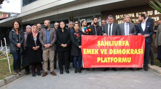 Urfa Emek ve Demokrasi Platformu'ndan yasak tepkisi!