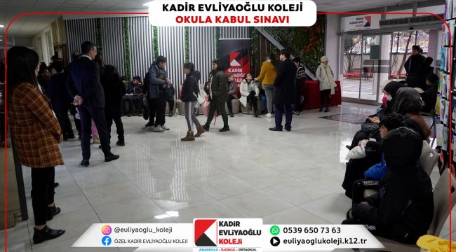 Kadir Evliyaoğlu Koleji Bursluluk Sınavına Yoğun İlgi