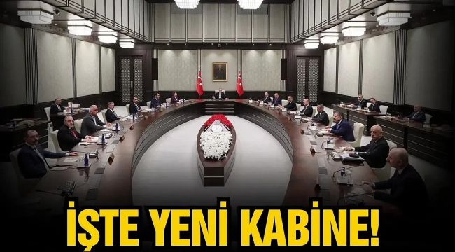 İşte yeni kabine listesi