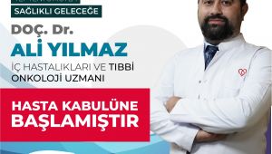 Tıbbi Onkoloji Uzmanı Hasta Kabülüne Başladı