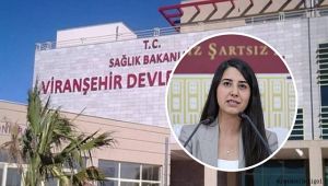 Vekil Dilan Kunt Ayan, Viranşehir Devlet Hastanesi'ni Bakan Koca'ya sordu