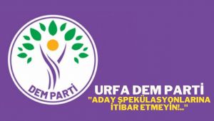 Urfa DEM Parti 