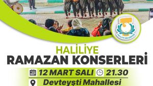 Haliliye’de Ramazan Konserleri Başlıyor