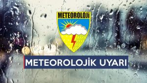 Valilikten meteorolojik uyarı!