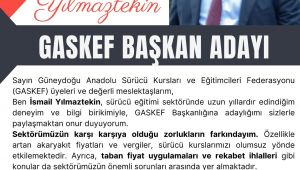 GASKEF Başkan Adayı İsmail Yılmaztekin: 