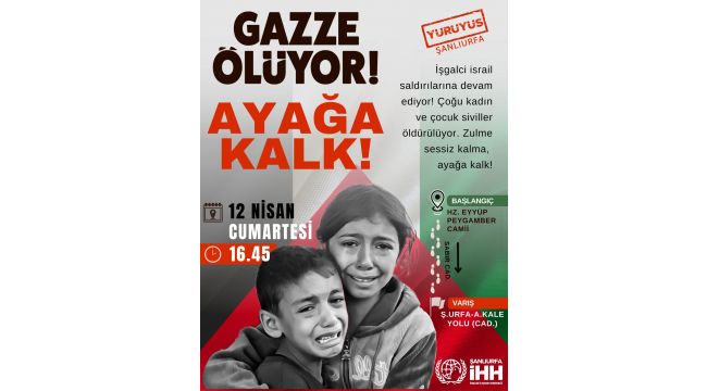 Gazze İçin Yürüyüş Çağrısı