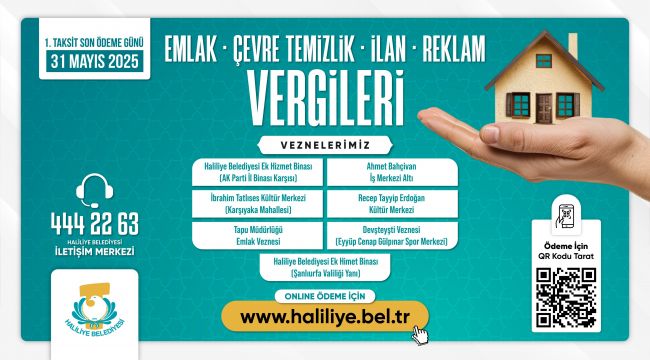 Haliliye Belediyesi Duyurdu: Son Gün 31 Mayıs