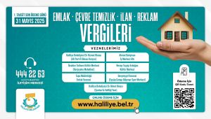 Haliliye Belediyesi Duyurdu: Son Gün 31 Mayıs